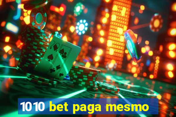 1010 bet paga mesmo